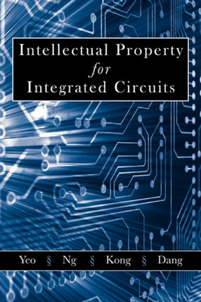 Intellectual Property for Integrated Circuits