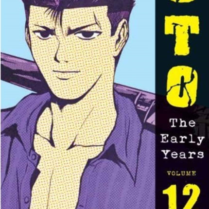 Gto: The Early Years Vol.12