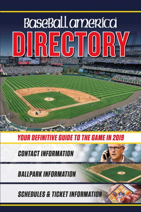 Baseball America 2019 Directory: Who's Who in Baseball, and Where to Find Them