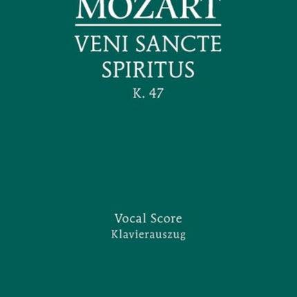 Veni Sancte Spiritus, K.47: Vocal score