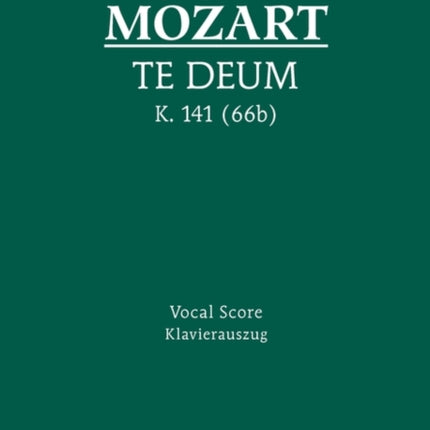 Te Deum, K.141 / 66b: Vocal score