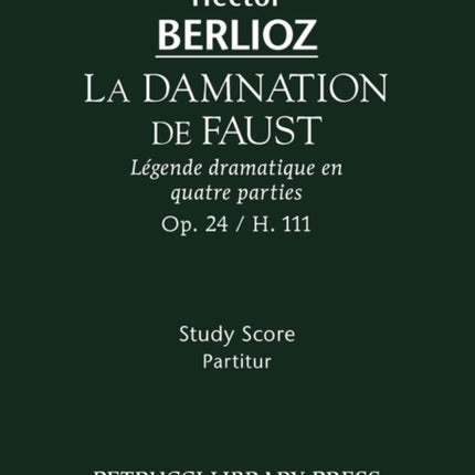 La Damnation de Faust, Op.24: Study score