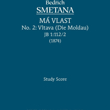 Vltava (Die Moldau), JB 1: 112/2: Study score