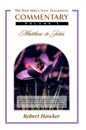 New Testament Commentary Volume One: Matthew-John