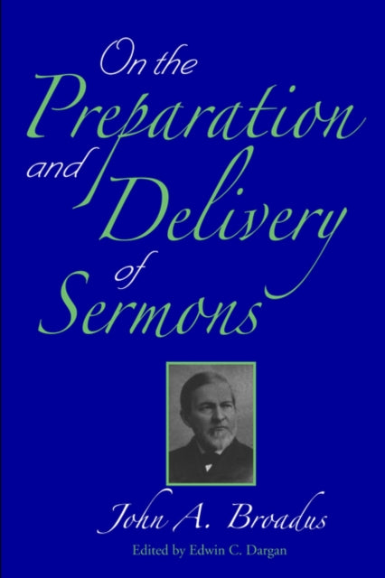 On the Preparation and Delivery of Sermons