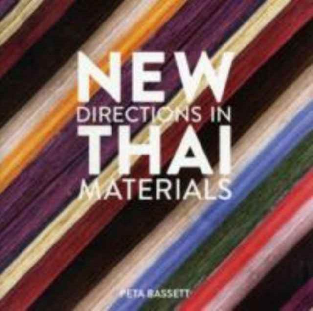 New Directions In Thai Materials