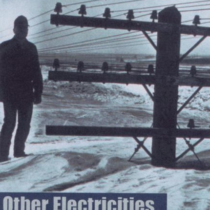 Other Electricities: Stories