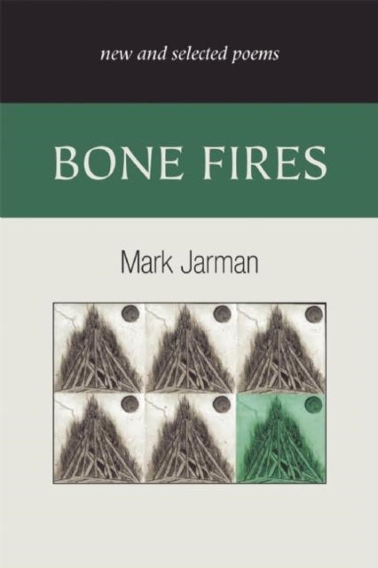 Bone Fires: New and Selected Poems