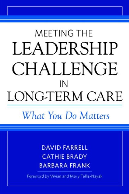 Meeting the Leadership Challenge in Long-Term