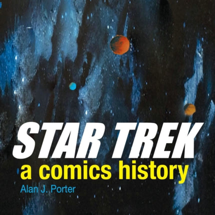 Star Trek: A Comics History