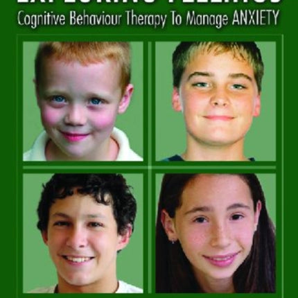 Exploring Feelings: Anxiety: Cognitive Behavior