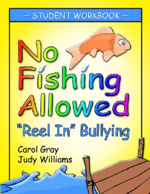 No Fishing Allowed Student Manual: Reel in
