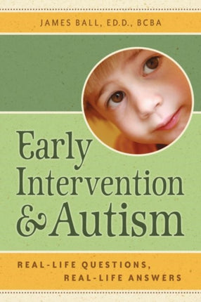 Early Intervention and Autism: Real-life