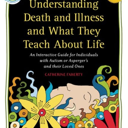 Understanding Death and Illness and What They