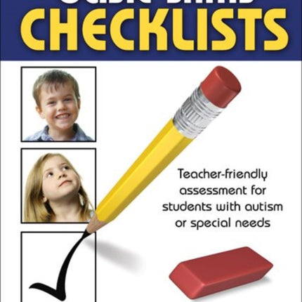 Basic Skills Checklists: Teacher-Friendly Assessment for Students with Autism or Special Needs