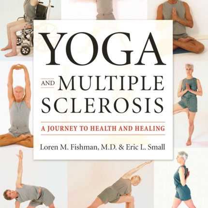 Yoga and Multiple Sclerosis: A Journey to Health