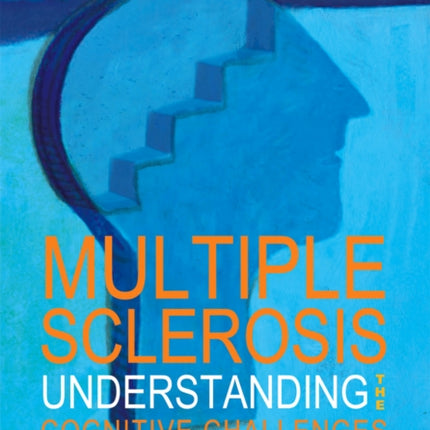 Multiple Sclerosis: Understanding the Cognitive