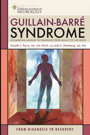 Guillain-Barre Syndrome: From Diagnosis to