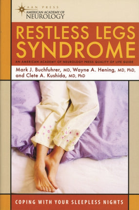 Restless Legs Syndrome: Coping with Your