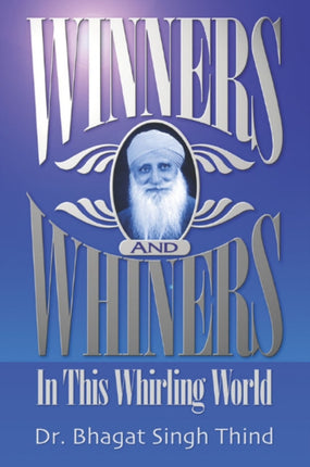 Winners & Whiners: In this Whirling World