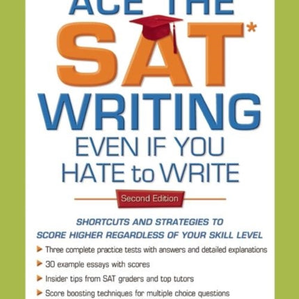 Ace the SAT Writing Even If You Hate to Write