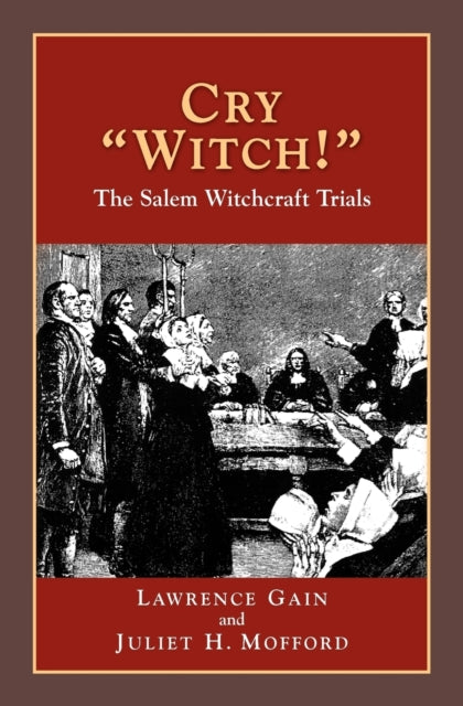 Cry Witch!: The Salem Witchcraft Trials