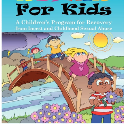 Repair for Kids: A Children's Program for Recovery from Incest and Childhood Sexual Abuse