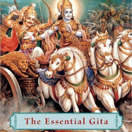 The Essential Gita: 68 Key Verses from the Bhagavad Gita