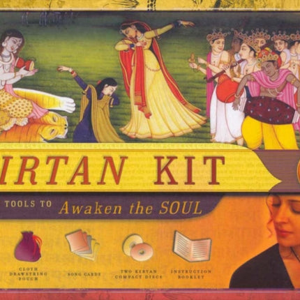 Kirtan Kit: Chanting Tools to Awaken the Soul