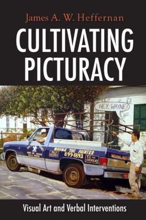 Cultivating Picturacy: Visual Art and Verbal