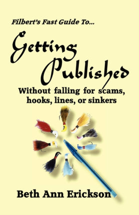 Filbert's Fast Guide to Getting Published: