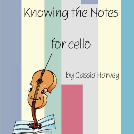 Knowing the Notes for Cello