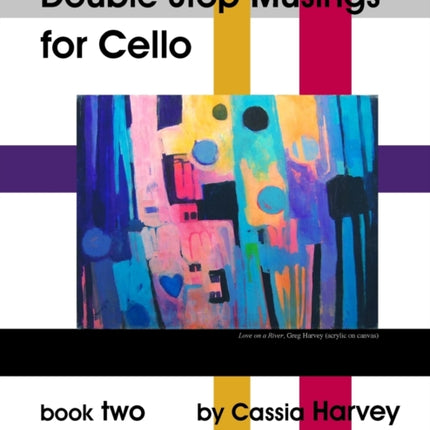Double Stop Musings for Cello, Book Two