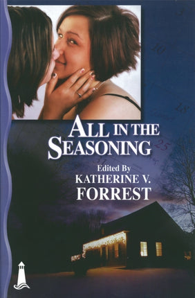 ALL IN THE SEASONING  A Holiday Anthology