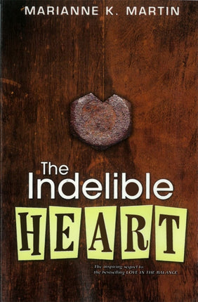 The Indelible Heart