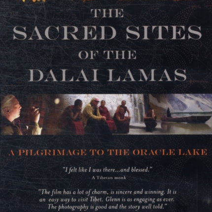 Sacred Sites of the Dalai Lamas: A Pilgrimage to
