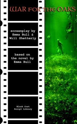 War for the Oaks: The Screenplay