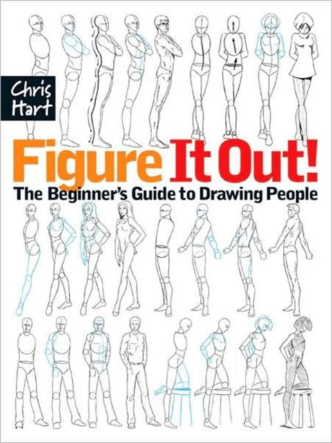 Figure It Out!: The Beginner's Guide to Drawing People