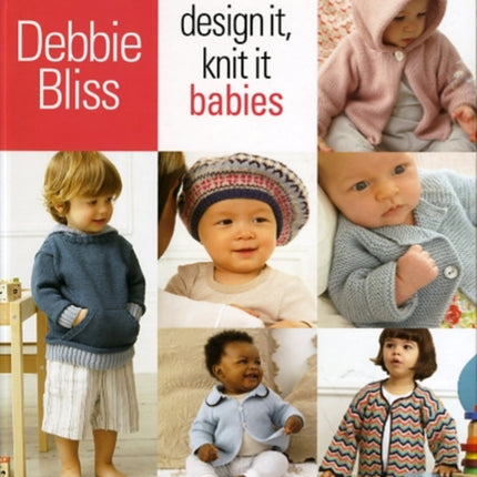 Design It, Knit It: Babies