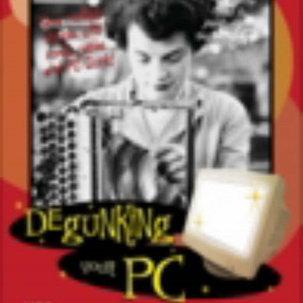 Degunking Your PC