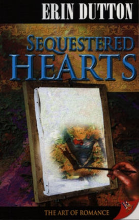 Sequestered Hearts