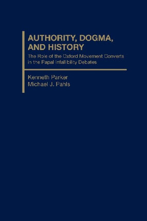 Authority, Dogma and History: The Role of the