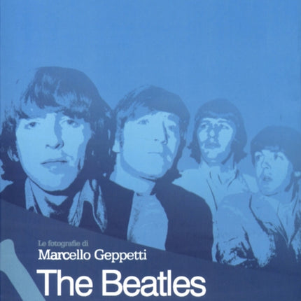 The Beatles In Rome 1965: The Photography of Marcello Geppetti