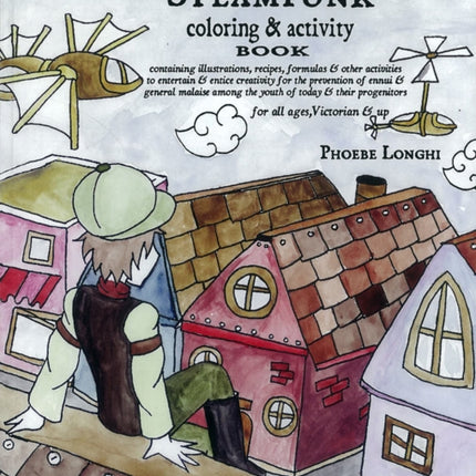 The Steampunk Coloring & Activity Book