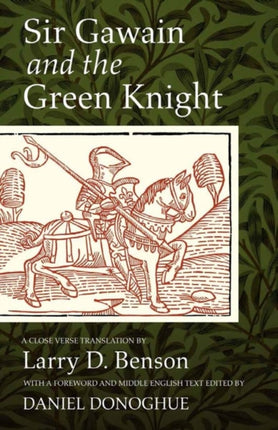Sir Gawain and the Green Knight: A Close Verse