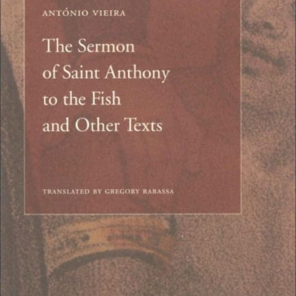 The Sermon of Saint Anthony to the Fish and Other