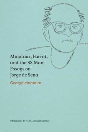 Minotaur, Parrot, and the SS Man: Essays on Jorge