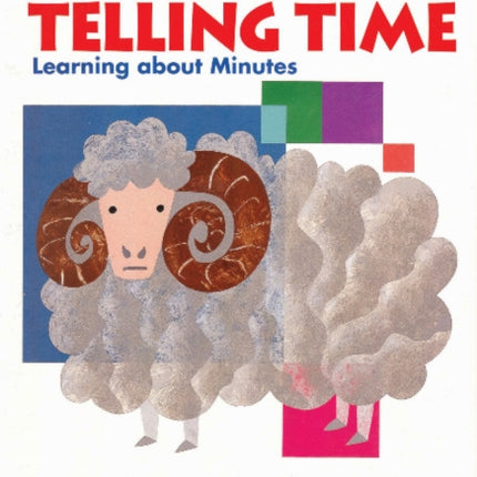 My Book of Telling Time: Learning About Minutes