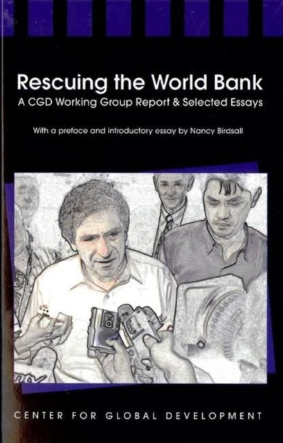 Rescuing the World Bank: A CGD Working Group