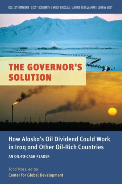 Governor's Solution: Alaska's Oil Dividend and